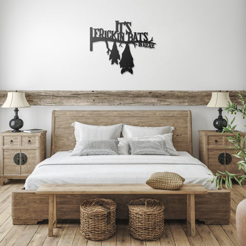 It's frickin bats in here Metal Wall Art