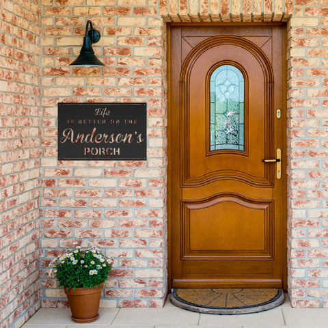 Life is better on the Porch Metal Sign