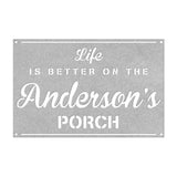 Life is better on the Porch Metal Sign