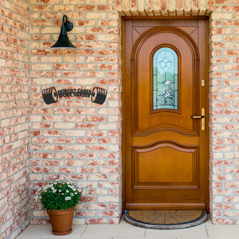 Nobody Cares Work Harder Metal Wall Art