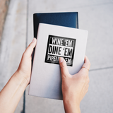Wine_em_Dine_em_Pipeline_em_Clear_Sticke_ClearSquareSticker_Notebook_Mockup.png_15848836