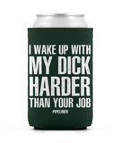 I Wake Up - Pipeliner Can Sleeve