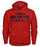 I Have A Job Funny Pipeline Shirt Unisex Hoodie