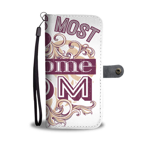 World's Most Awesome Mom Wallet Case!