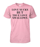 Love & True Love  Unisex Cotton Tee