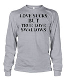 Love & True Love  Unisex Long Sleeve