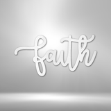 Faith Script - Steel Sign