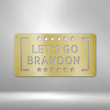 Let\'s Go Brandon - Steel Sign