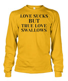 Love & True Love  Unisex Long Sleeve