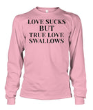 Love & True Love  Unisex Long Sleeve