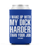 I Wake Up - Pipeliner Can Sleeve