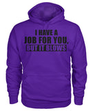 I Have A Job Funny Pipeline Shirt Unisex Hoodie