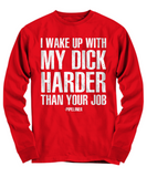 I Wake Up Pipeliner Shirt