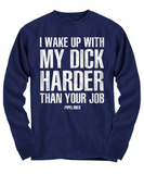 I Wake Up Pipeliner Shirt