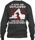 Operator - If Guns Are Outlawed Shirt! - Pipeline Proud - 11