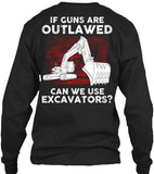 Operator - If Guns Are Outlawed Shirt! - Pipeline Proud - 9